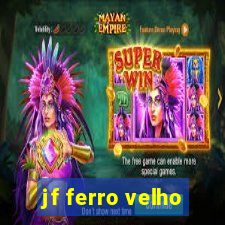 jf ferro velho